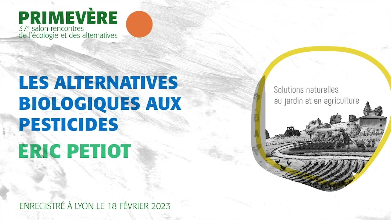 Eric Petiot_Les alternatives biologiques aux pesticides