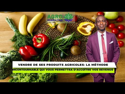 VENDRE RAPIDEMENT SES PRODUITS AGRICOLES