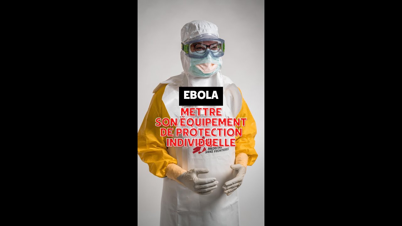 Ebola:  comment enfiler son équipement de protection individuelle ?
