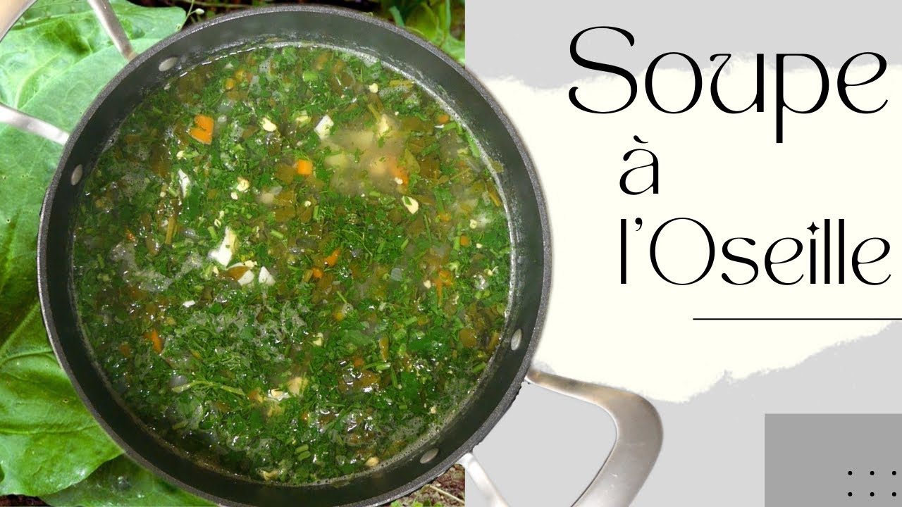 Soupe à l'Oseille !  Recette facile et originale!