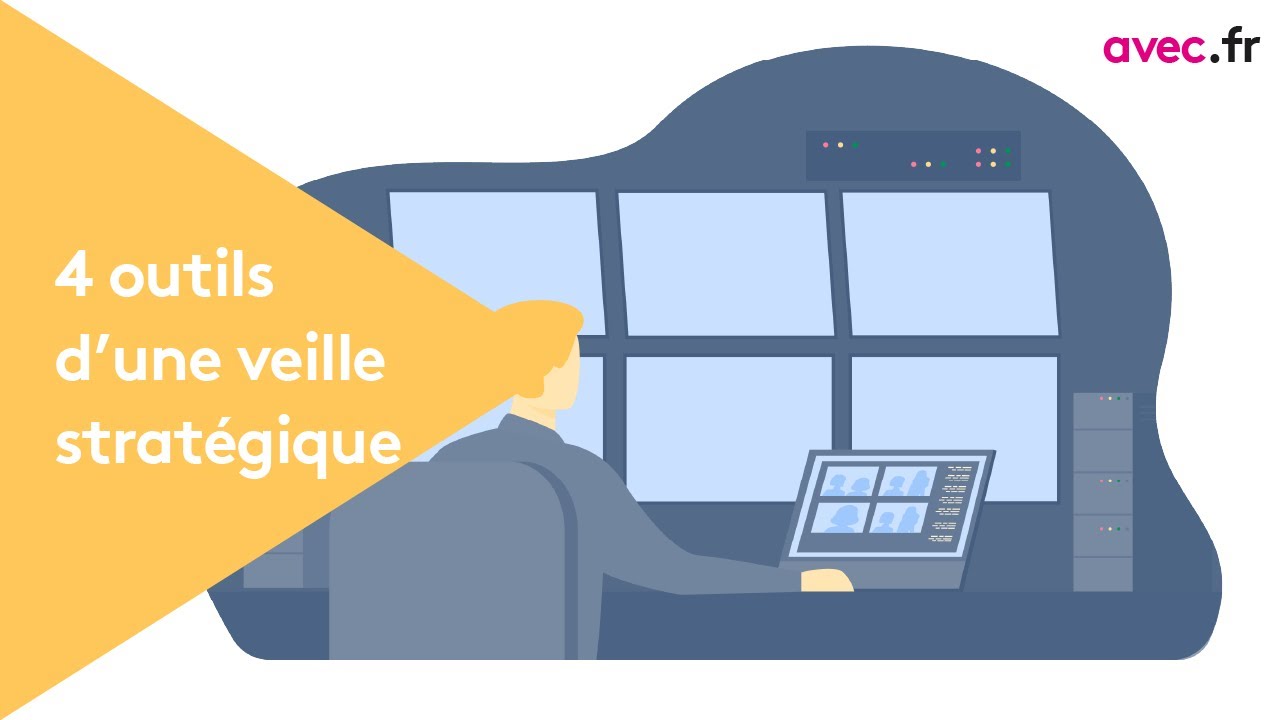 4 outils d'une veille stratégique